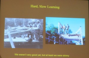 Hard, Slow Learning: We Weren't Very Good Yet, but at Least We Were Skinny -- from Ted Benson's Talk